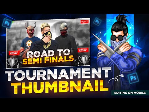 🔥 Road To Semi Finals Tournament Thumbnail Editing on Mobile Thumbnail Tutorial Thumbnail Design 🔥