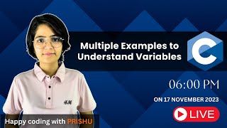 7.2 Variable example in C | Examples to understand C variables