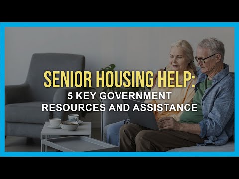 5 Senior Housing Government Assistance Programs and Resources