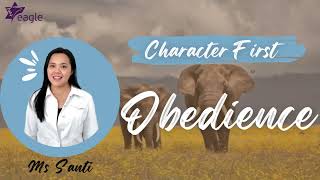 OBEDIENCE | Character First | Ms Santi