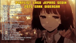 💔🎶 playlist  1 Jam Musik Anime Jepang Sedih - Lagu Paling Menyentuh Hati untuk Menemani Kesedihan 🎧🌙