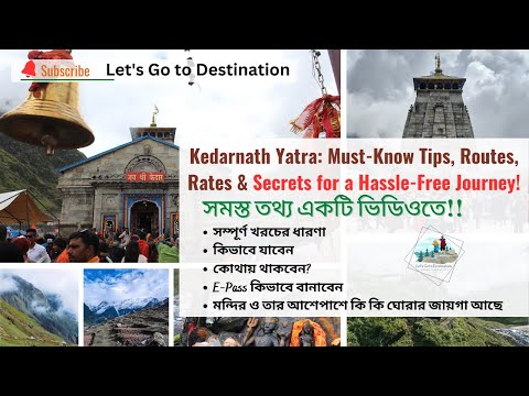 Kedarnath Yatra: Must-Know Tips, Routes, Rates & Secrets for a Hassle-Free Journey!