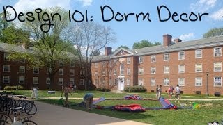 Design101 - Dorm Design Tips