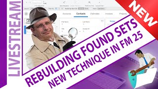 Rebuilding Found Sets: New Techniques in FileMaker 25