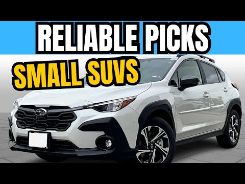 5 BEST SMALL SUVS FOR RELIABILITY AND VALUE IN 2025