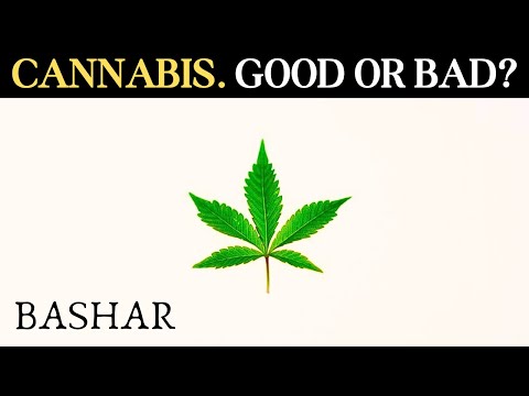 Is Cannabis Low Vibrational? - BASHAR