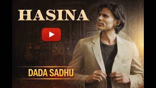 Hasina | (Official Audio) | Dada Sadhu | Vikram Shamgarh | Ankush | Latest Haryanvi  Song 2026