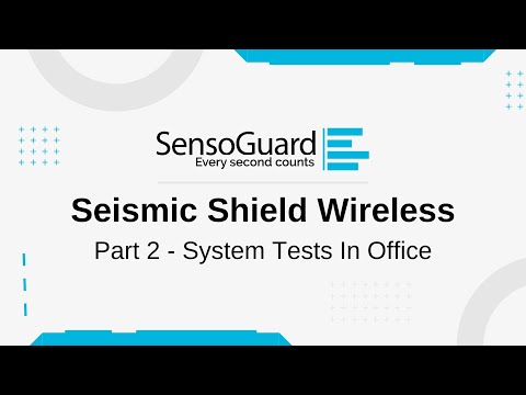 Seismic Shield Wireless | Part 2 - System Tests In Office