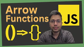 Mastering the Arrow Functions | Syntax, Lexical `this`, Callbacks & IIFE | JavaScript Basics