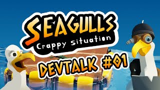Seagulls - Devtalk #01