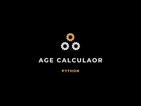 Python Age Calculator