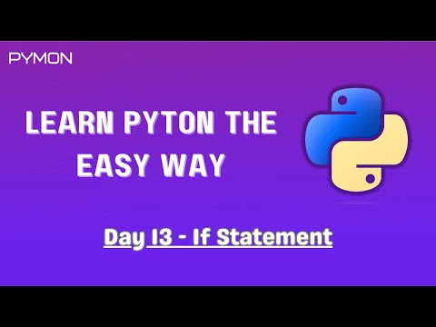 Day 13 - If Statement in Python | Learn Python the Easy Way