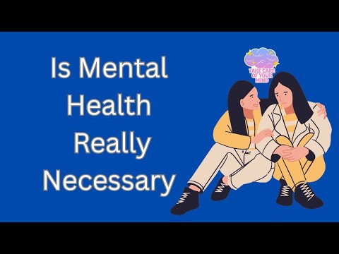Is Mental Health Really Necessary? | 15 Simple Quotes to Change Your Mind
