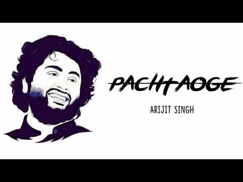 (LYRICS) PACHTAOGE SONG | ARIJIT SINGH | JAANI, B PRAAK | VICKY KAUSHAL, NORA FATEHI