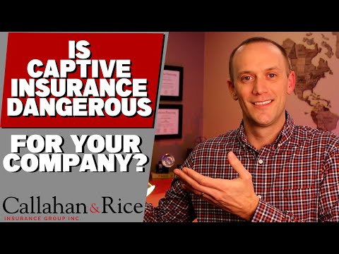 Is Captive Insurance Dangerous?