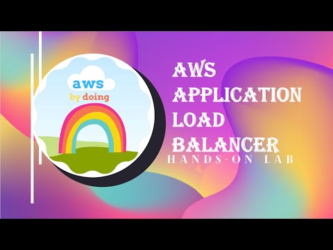 AWS Lab Application Load Balancer | AWS Hands On | AWS By Doing | AWS DIY