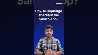 How To Unpledge Shares In The New Samco Trading App | Samco App Demo