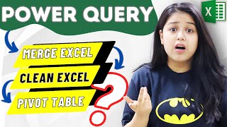How to Use Power Query in Excel Step by Step guidance || Merge Excel Sheets ||Data Cleaning || Pivot