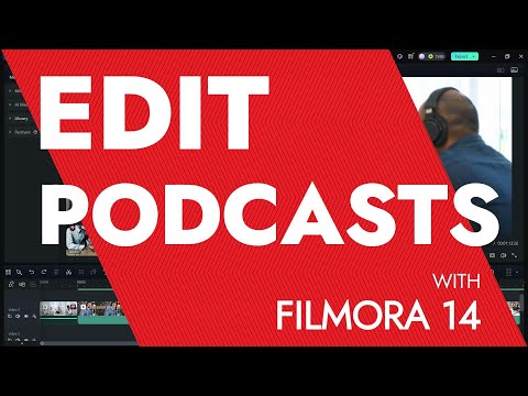 How to Edit Podcasts, Best Practices & Tips, Tricks using Filmora 14