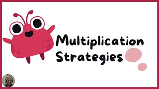 Multiplication Strategies | Elementary Math | #learnwithria #multiplication #howtomultiply