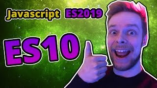 ES10 - What's New In Javascript 2019?
