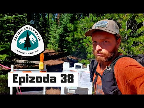 PCT 22 // Další uzavírka a sám v chatě // Epizoda 38