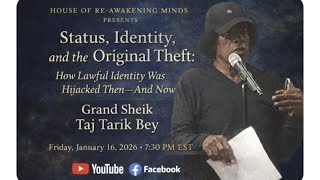 GSK Taj Tarik Bey | Status, Identity, and the Original Theft