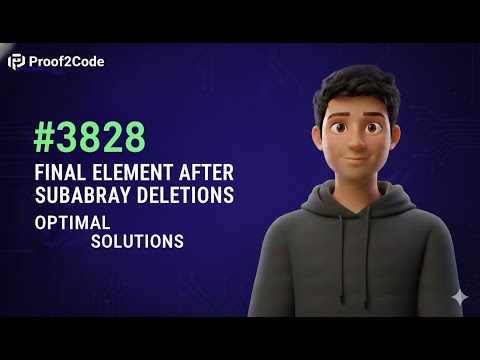LeetCode 3828 | Final Element After Subarray Deletions | Step by Step Solution & Explanation