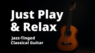Calm Jazz-Inspired Classical Guitar | Gentle Acoustic Sound for Focus & Relaxation
