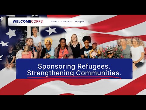 Refugee Resettlement to USA Through Welcome Corps.