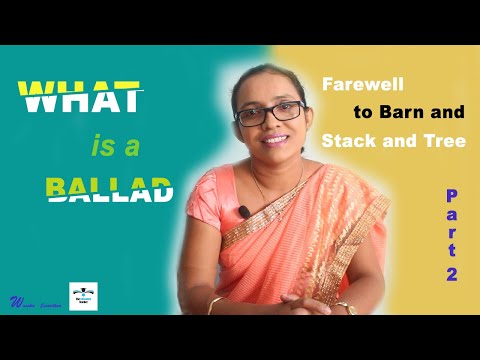 What is a Ballad? | Farewell to Barn and Stack and Tree Part 02 | The Literature Teacher