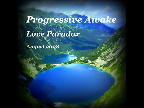 Progressive Awake - Love Paradox (August 2008)