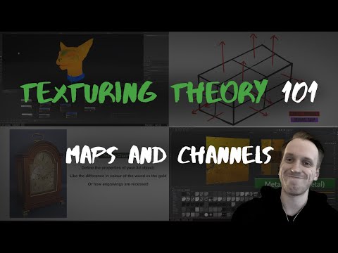 Texturing Theory 101 - Understanding Texture Maps and Channels