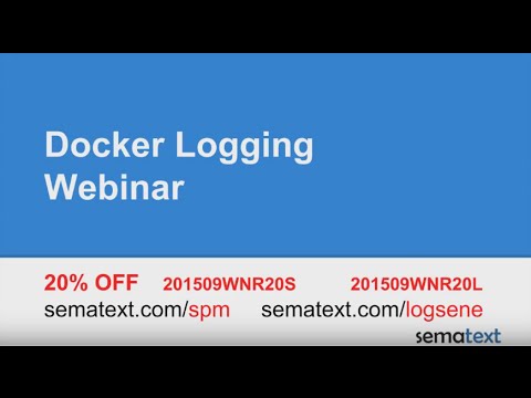 Docker Logging Webinar from Sematext