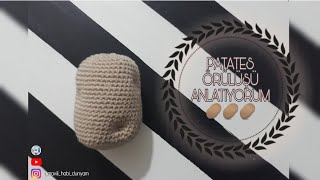 AMİGURUMİ MEYVE VE SEBZELER /🥔 patates örülüşünü anlatıyorum🥔/ çocuklara doğal oyuncak