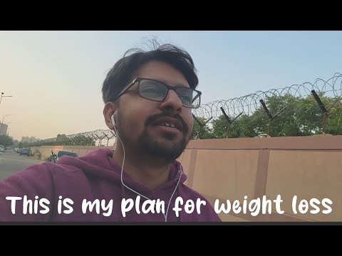 THIS IS MY PLAN FOR WEIGHT LOSS