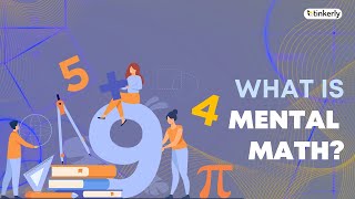 What Is Mental Math? Coding for kids -Tinkerly