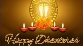 Happy Dhanteras status/ Dhanteras wishes/ Dhanteras status 2025