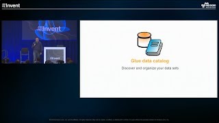 AWS re:Invent 2016: AWS Glue Data Catalog