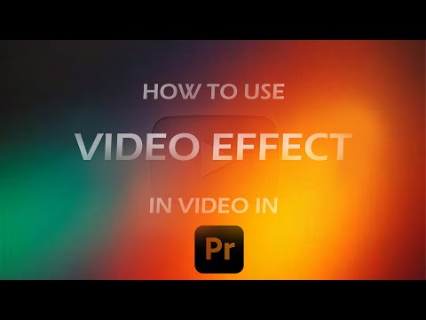 HOW TO USE VIDEO EFFECT IN VIDEO IN PREMIERE PRO | #adobe #premierepro