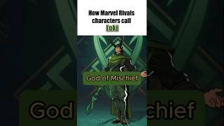What Marvel Rivals characters call Loki