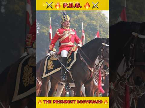 P.B.G. क्या है ? | WHAT IS P.B.G  ? | INDIAN PRESIDENT BODYGUARD 🇮🇳🔥|#indianpresident #indianarmy