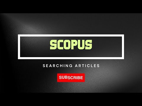 Searching Articles with SCOPUS