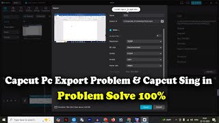 Capcut Pc Export Problem | Solve Capcut Pc Export Error | Couldn't Sign in Capcut Pc | Capcut Export