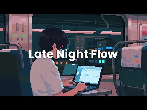 Late Night Flow – Chillstep for Studying & Coding