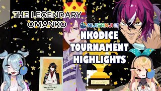 The Tale of the Legendary Omanko (NKODICE Tournament Highlights)【NIJISANJI EN】