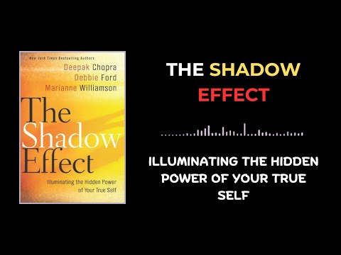 THE SHADOW EFFECT DEEPAK, DEBBIE, MARIANNE WILLIAMSON AUDIOBOOK | BOOK SUMMARY IN ENGLISH