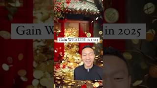 Gain WEALTH in 2025