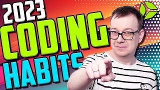 Best Coding Habits to Adopt in 2023