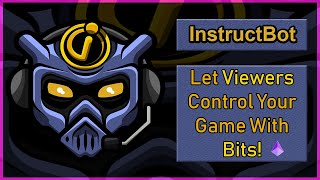 InstructBot - Overview And How To Download (Every Streamer Should Consider This Bot!)